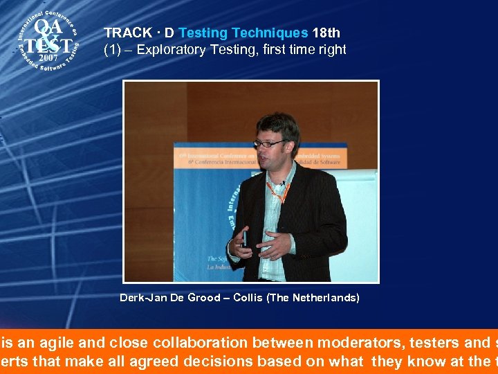 TRACK · D Testing Techniques 18 th (1) – Exploratory Testing, first time right
