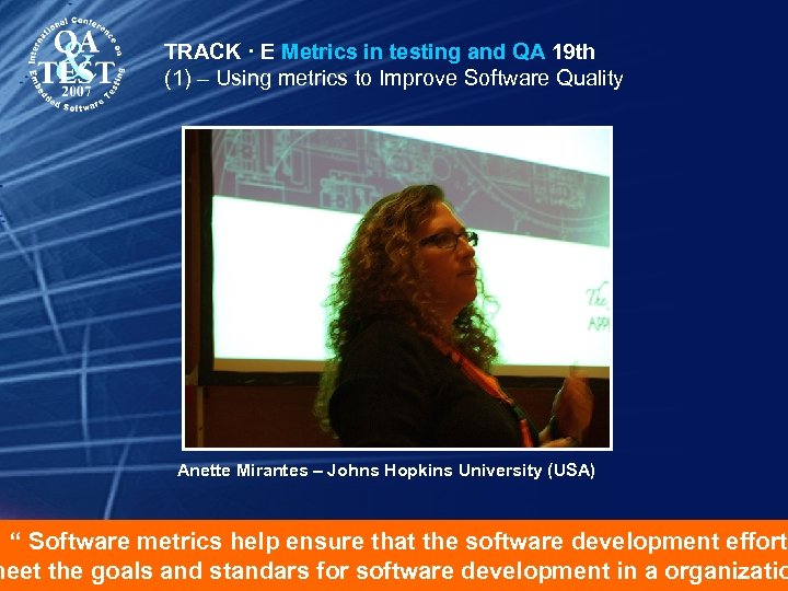 TRACK · E Metrics in testing and QA 19 th (1) – Using metrics