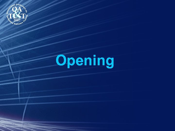 Opening 