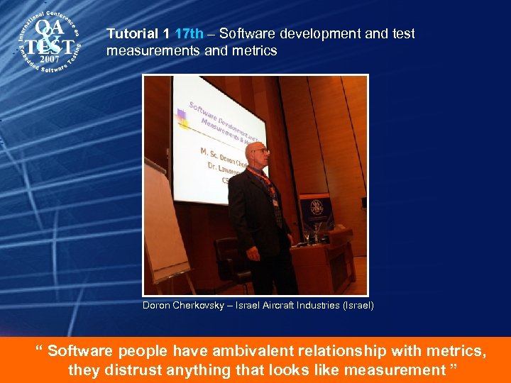 Tutorial 1 17 th – Software development and test measurements and metrics Doron Cherkovsky