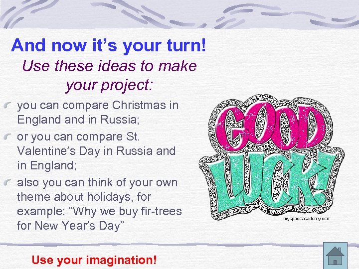 And now it’s your turn! Use these ideas to make your project: you can