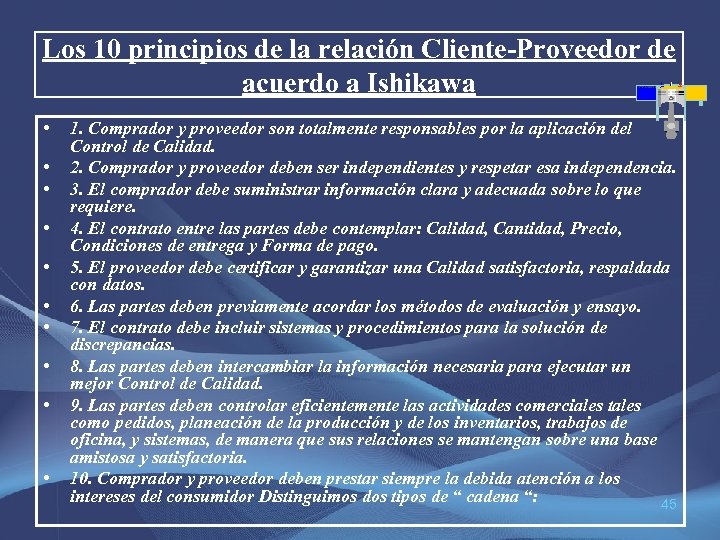 Los 10 principios de la relación Cliente-Proveedor de acuerdo a Ishikawa • • •