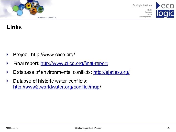 www. ecologic. eu Links Project: http: //www. clico. org/ Final report: http: //www. clico.