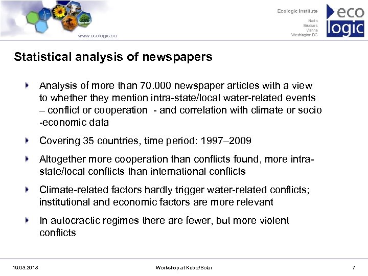 www. ecologic. eu Statistical analysis of newspapers Analysis of more than 70. 000 newspaper