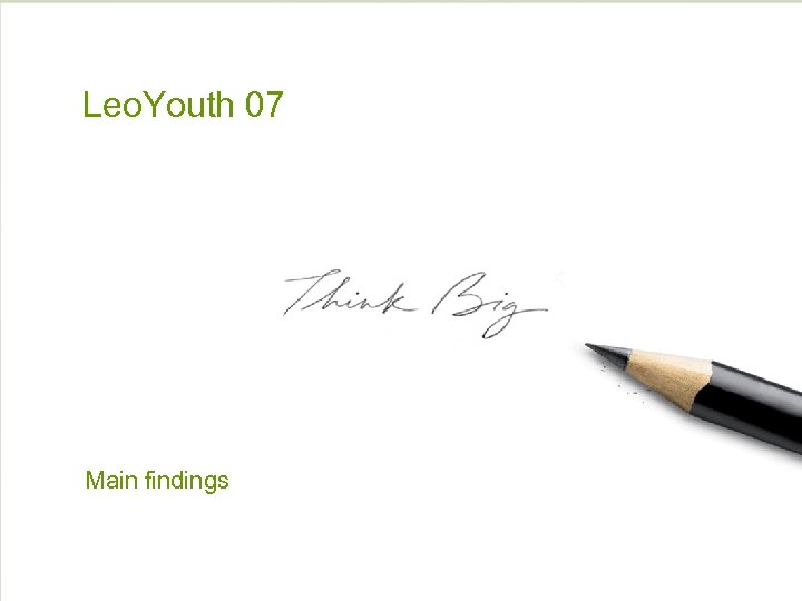 Leo. Youth 07 Main findings 