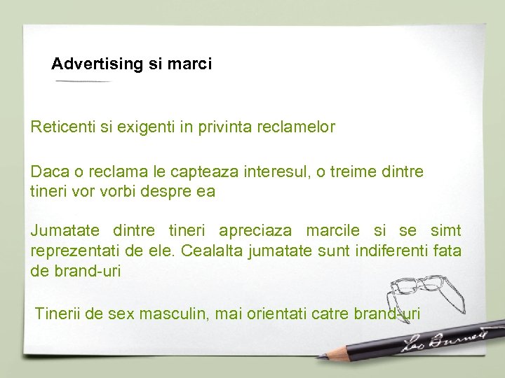 Advertising si marci Reticenti si exigenti in privinta reclamelor Daca o reclama le capteaza