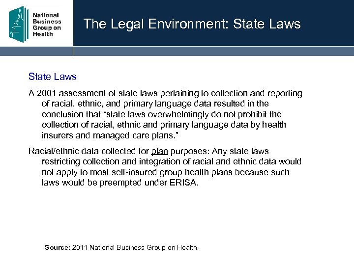 The Legal Environment: State Laws A 2001 assessment of state laws pertaining to collection