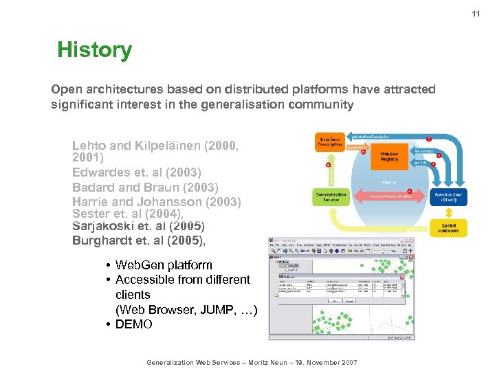 11 History Open architectures based on distributed platforms have attracted significant interest in the