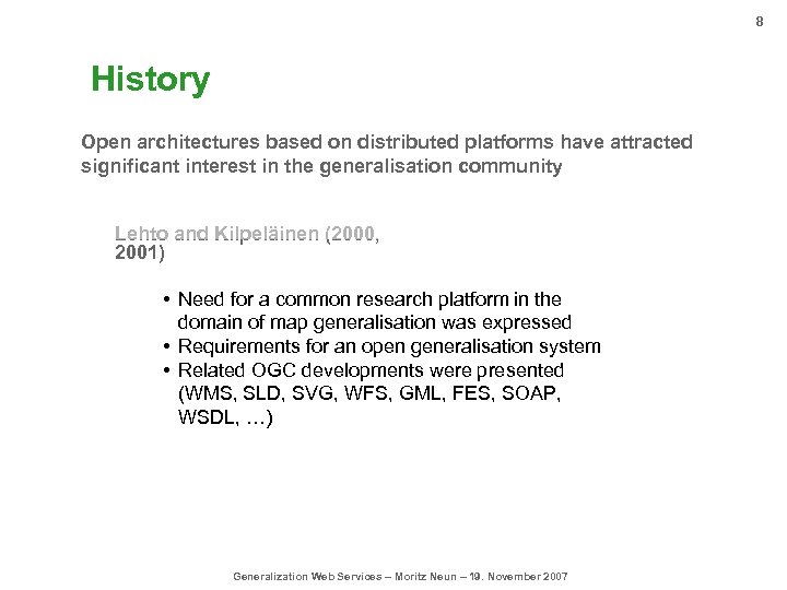8 History Open architectures based on distributed platforms have attracted significant interest in the