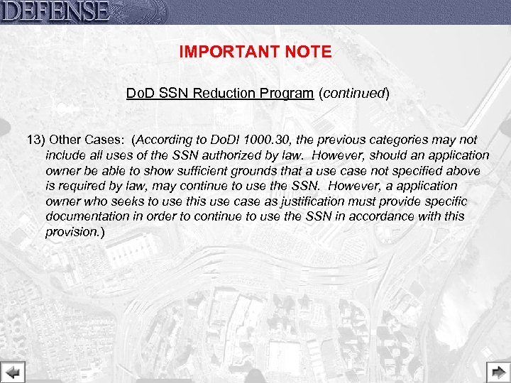 IMPORTANT NOTE Do. D SSN Reduction Program (continued) 13) Other Cases: (According to Do.