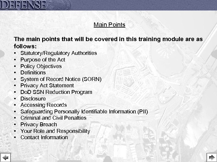 Main Points The main points that will be covered in this training module are