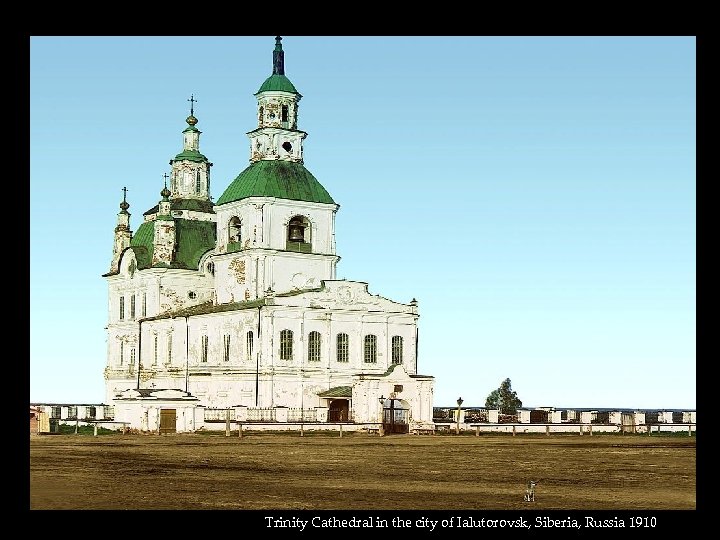 Trinity Cathedral in the city of Ialutorovsk, Siberia, Russia 1910 