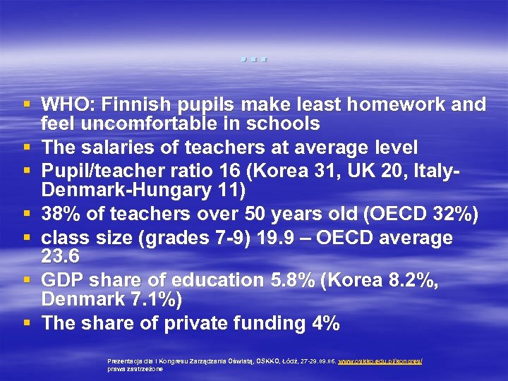 … § WHO: Finnish pupils make least homework and feel uncomfortable in schools §