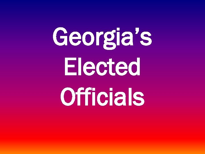 Georgia’s Elected Officials 