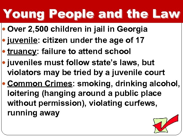 Young People and the Law Over 2, 500 children in jail in Georgia juvenile: