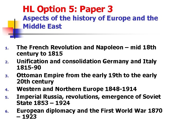 HL Option 5: Paper 3 Aspects of the history of Europe and the Middle