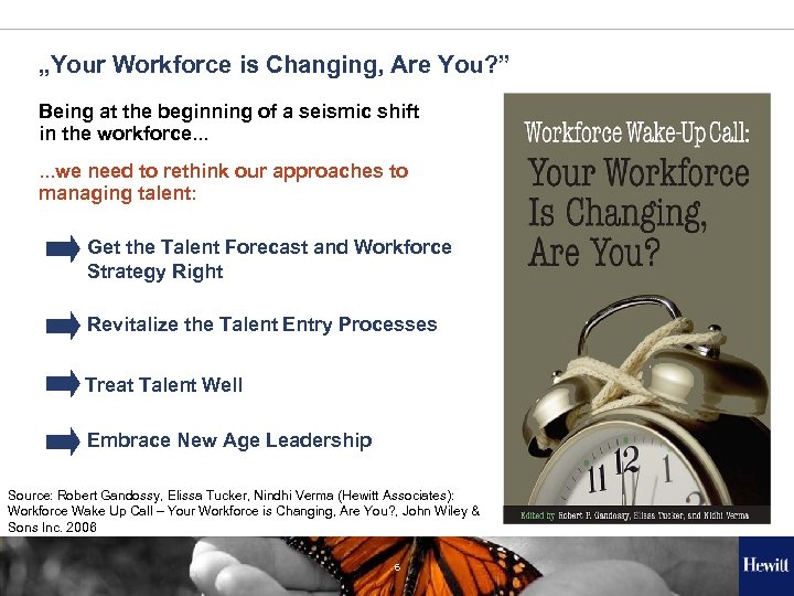 „Your Workforce is Changing, Are You? ” Being at the beginning of a seismic