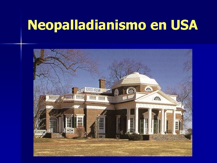 Neopalladianismo en USA 