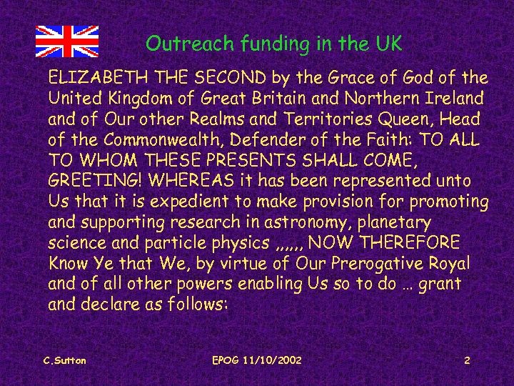Outreach funding in the UK ELIZABETH THE SECOND by the Grace of God of