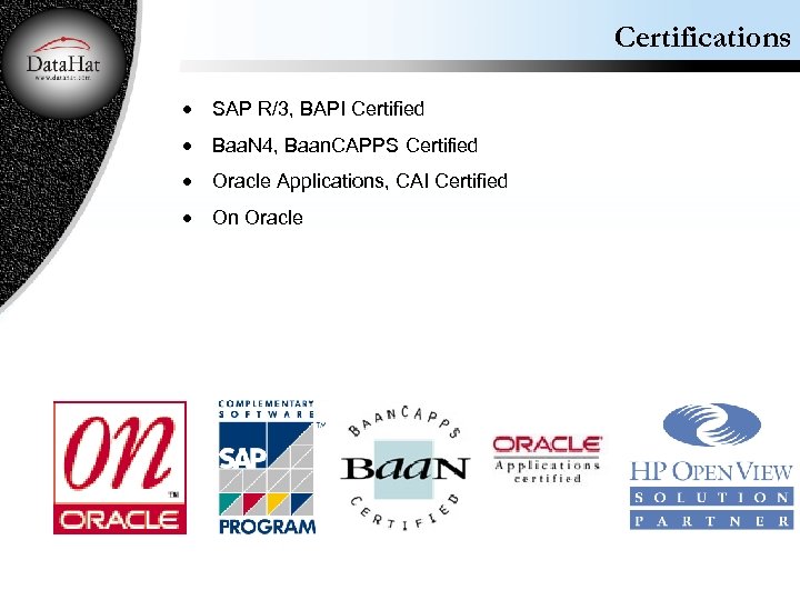 Certifications · SAP R/3, BAPI Certified · Baa. N 4, Baan. CAPPS Certified ·