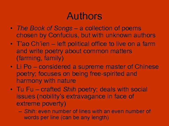 Authors • The Book of Songs – a collection of poems chosen by Confucius,