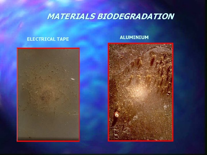 MATERIALS BIODEGRADATION ELECTRICAL TAPE ALUMINIUM 