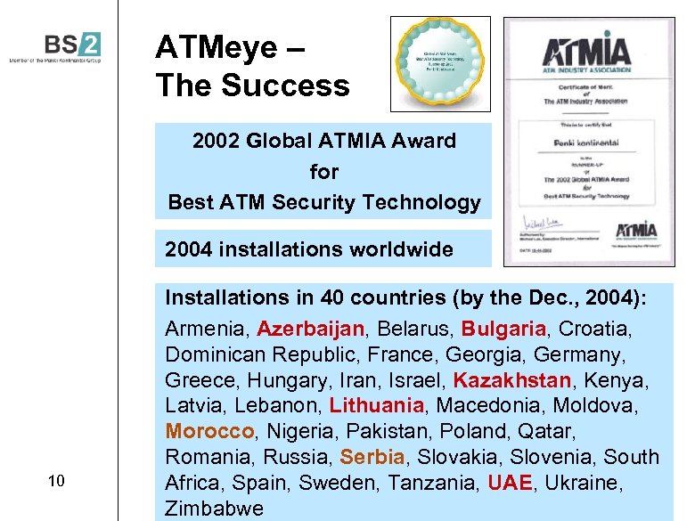 Penkiu kontinentu bankines technologijos, UAB ATMeye – The Success 2002 Global ATMIA Award for