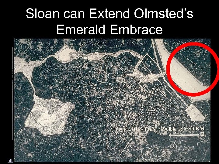 Sloan can Extend Olmsted’s Emerald Embrace • We must play our role in the