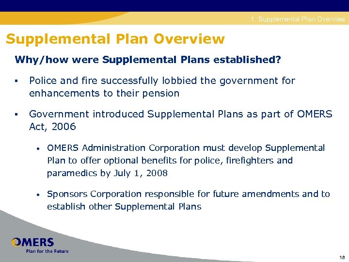 Disability 1. Supplemental Plan Overview Why/how were Supplemental Plans established? § Police and fire