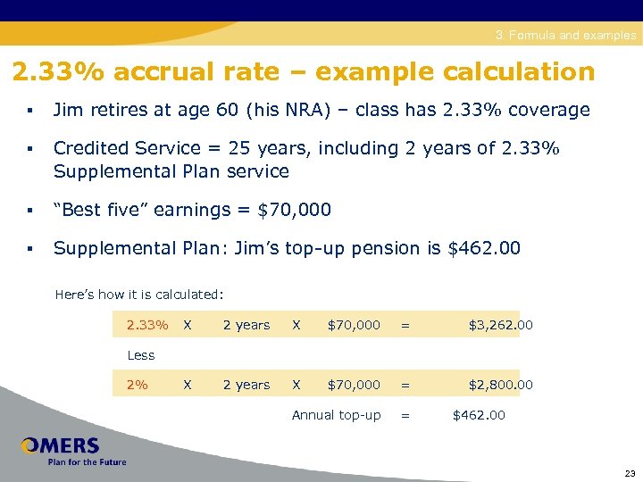 Disability 3. Formula and examples 2. 33% accrual rate – example calculation § Jim