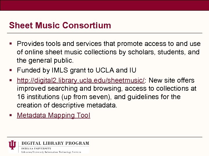 Sheet Music Consortium § Provides tools and services that promote access to and use