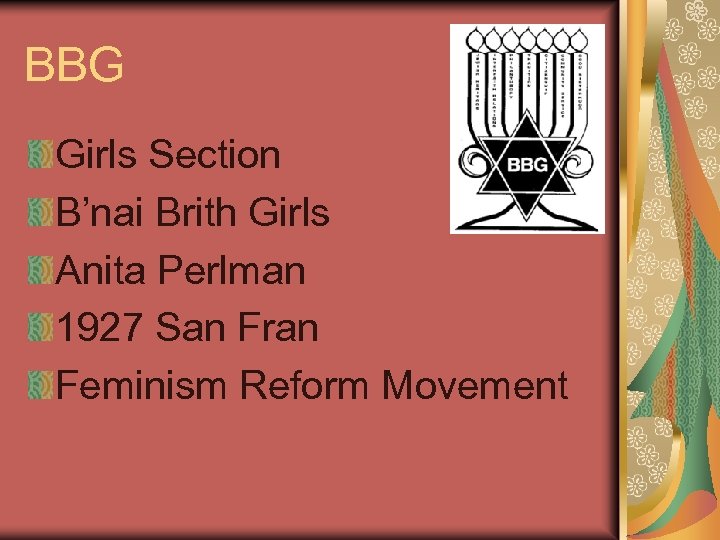 BBG Girls Section B’nai Brith Girls Anita Perlman 1927 San Fran Feminism Reform Movement