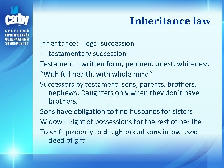 Inheritance law Inheritance: - legal succession - testamentary succession Testament – written form, penmen,