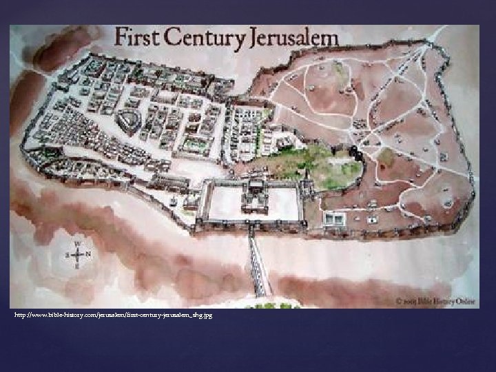 http: //www. bible-history. com/jerusalem/first-century-jerusalem_shg. jpg 