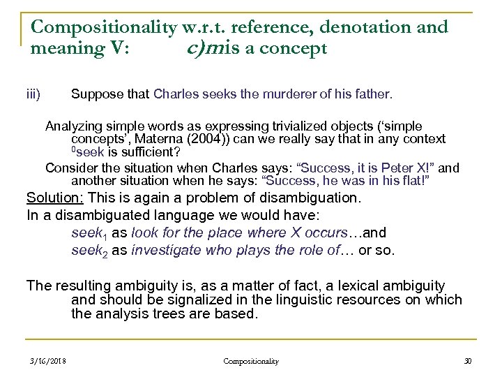 Compositionality w. r. t. reference, denotation and meaning V: c)m is a concept iii)
