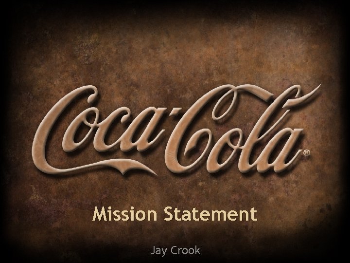 Mission Statement Jay Crook 