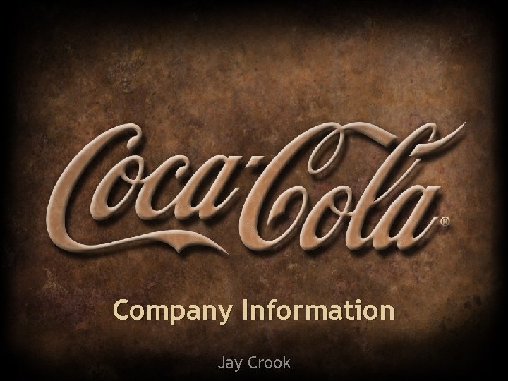 Company Information Jay Crook 