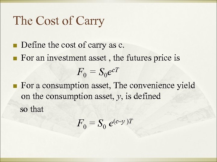 Determination Of Forward And Futures Prices Chapter 5