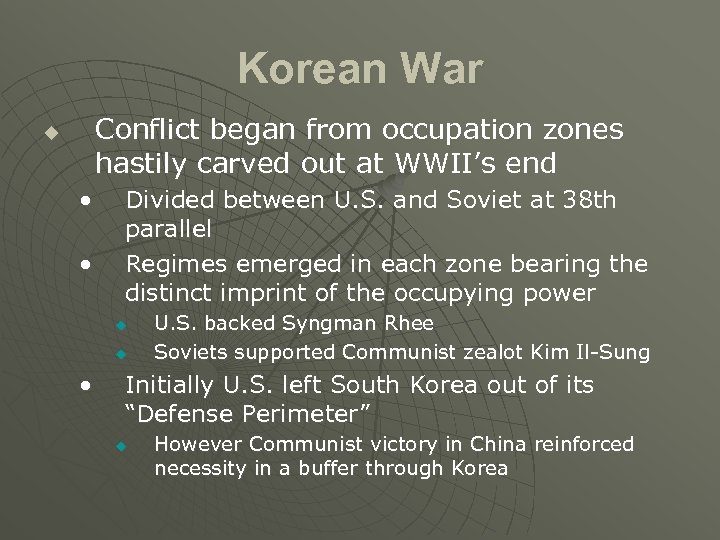 Korean War Conflict began from occupation zones hastily carved out at WWII’s end u