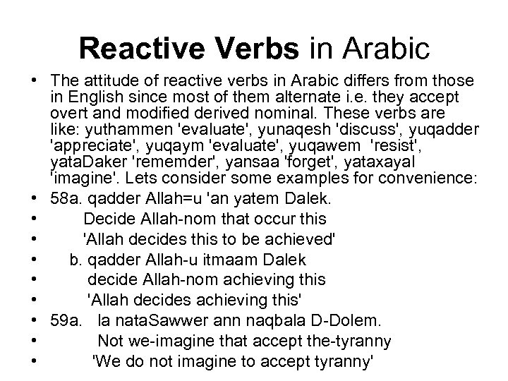 Reactive Verbs in Arabic • The attitude of reactive verbs in Arabic differs from