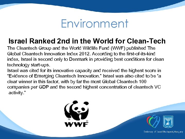 Environment Israel Ranked 2 nd in the World for Clean-Tech The Cleantech Group and