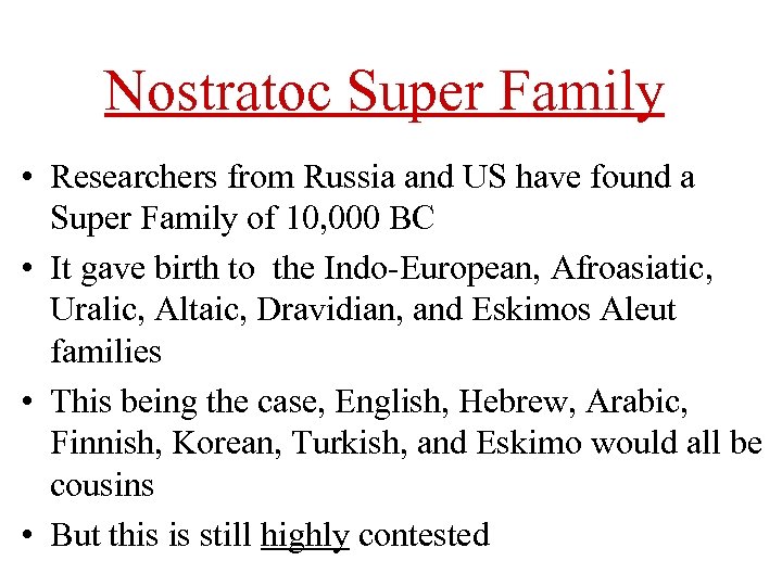 Nostratoc Super Family • Researchers from Russia and US have found a Super Family