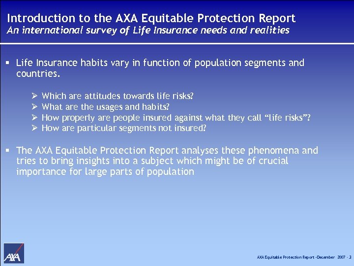 Introduction to the AXA Equitable Protection Report An international survey of Life Insurance needs