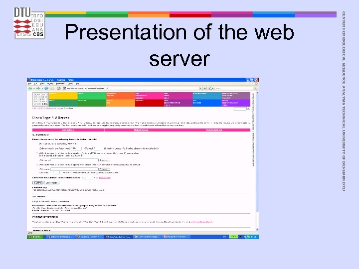 CENTER FOR BIOLOGICAL SEQUENCE ANALYSIS TECHNICAL UNIVERSITY OF DENMARK DTU Presentation of the web