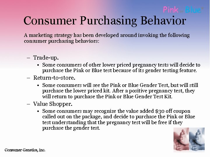 Pink Blue or Consumer Purchasing Behavior A marketing strategy has been developed around invoking