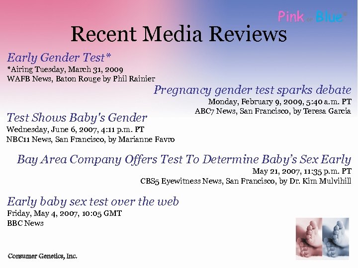 Pink Blue Recent Media Reviews or ® Early Gender Test* *Airing Tuesday, March 31,