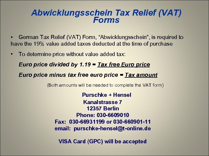 Abwicklungsschein Tax Relief (VAT) Forms • German Tax Relief (VAT) Form, “Abwicklungsschein”, is required
