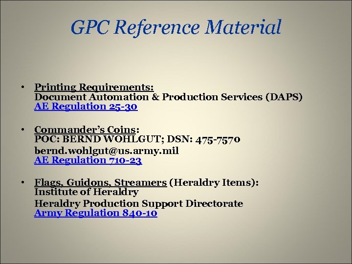 GPC Reference Material • Printing Requirements: Document Automation & Production Services (DAPS) AE Regulation