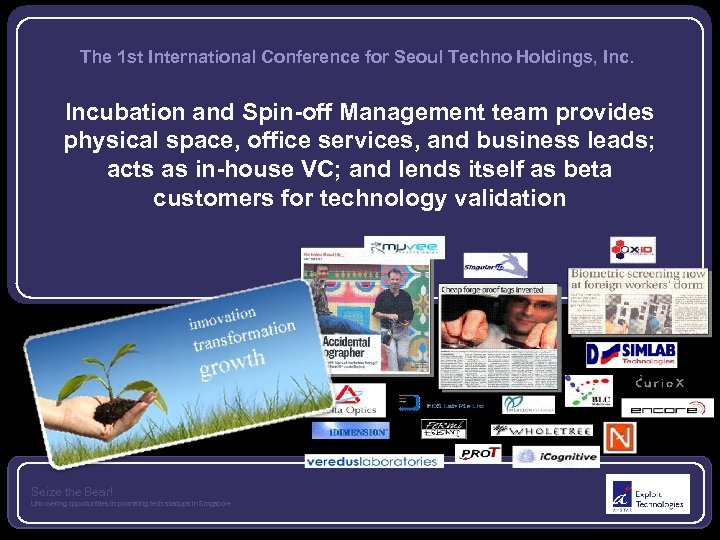 The 1 st International Conference for Seoul Techno Holdings, Incubation and Spin-off Management team