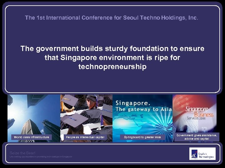 The 1 st International Conference for Seoul Techno Holdings, Inc. The government builds sturdy